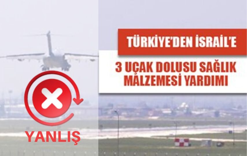 Türkiye’den İsrail’e üç uçak yardım iddiası